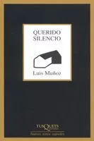 Portada del Libro Querido Silencio de Luis Muñoz - 9788483104484