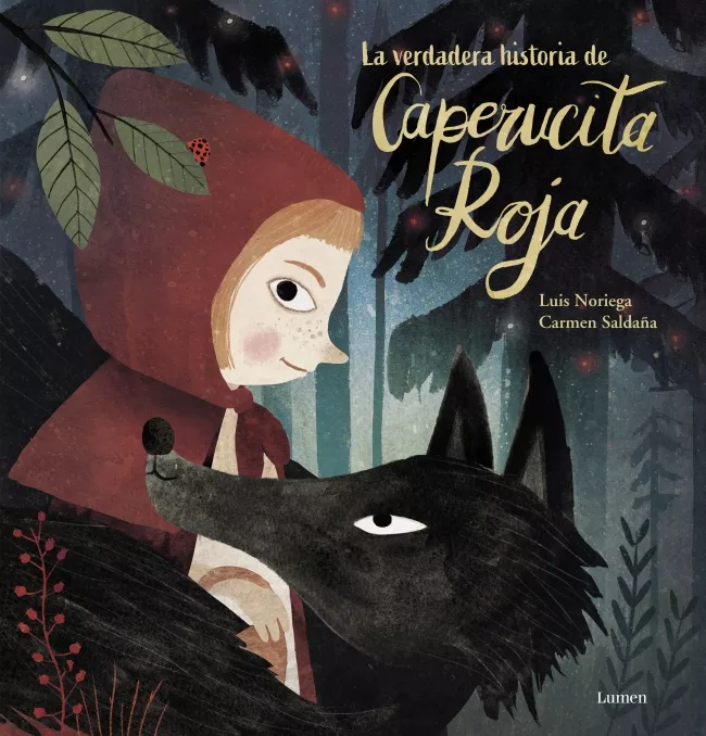 Portada del Libro La Verdadera Historia De La Caperucita Roja de Luis Noriega - 9788448854010