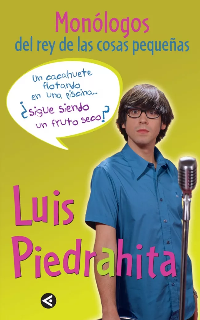 Portada del Libro Un Cacahuete Flotando En Una Piscina de Luis Piedrahita - 9788403096462