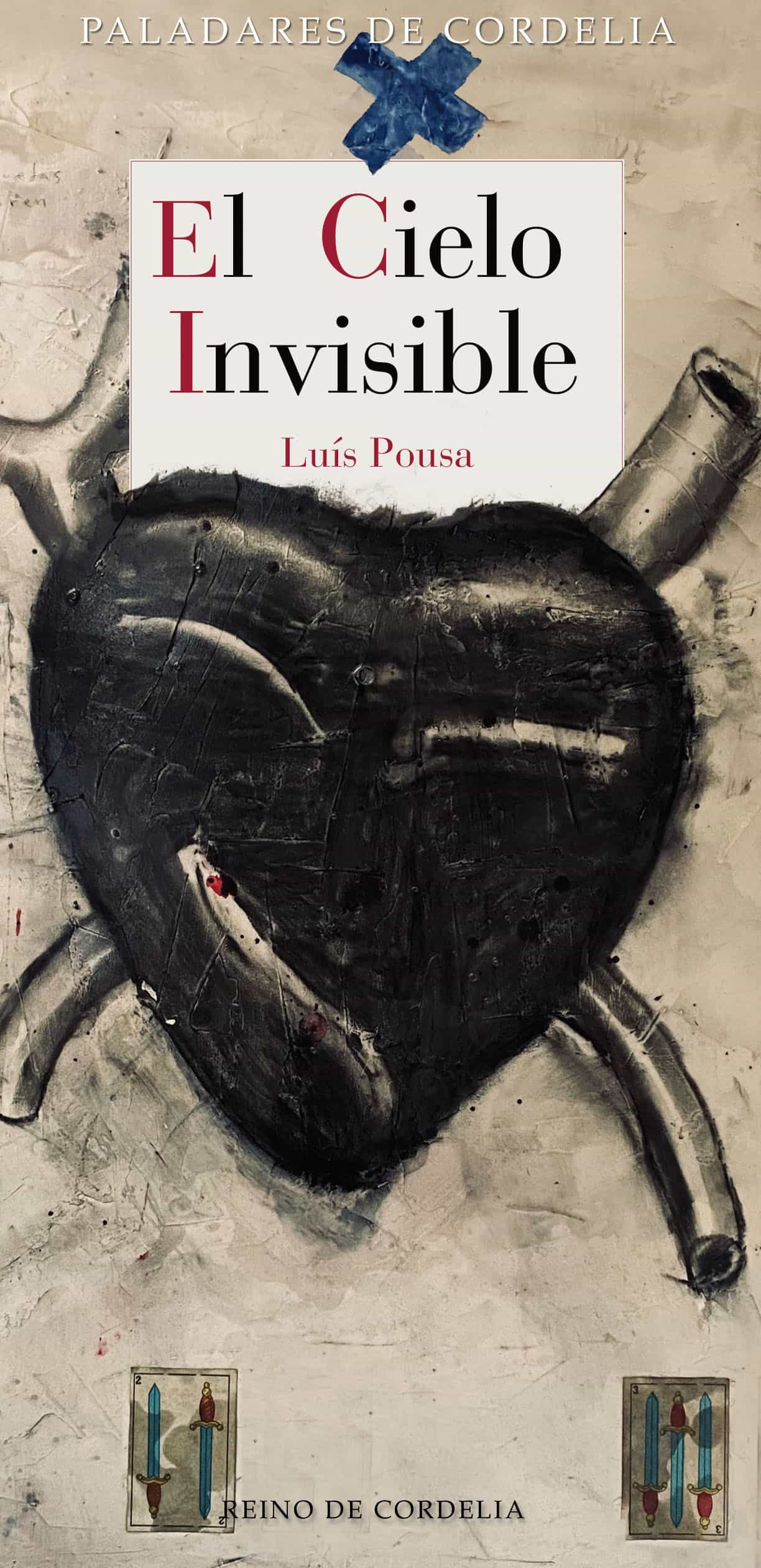 Portada del Libro El Cielo Invisible de Luis Pousa - 9788418141188