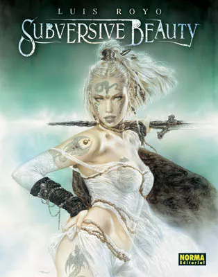 Portada del Libro Subversive Beauty (3ª Ed.) de Luis Royo - 9788498144826