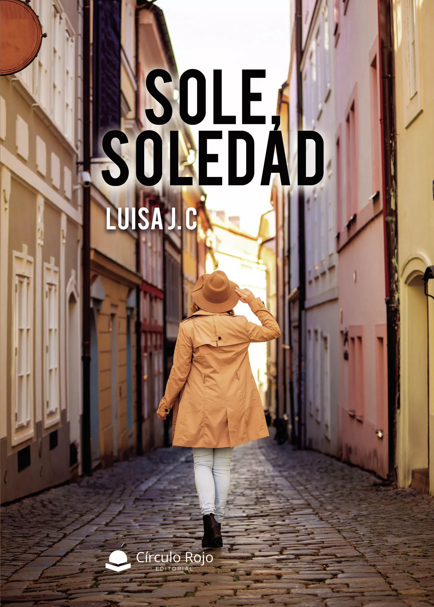 Portada del Libro Sole Soledad de Luisa J. C - 9788413381251
