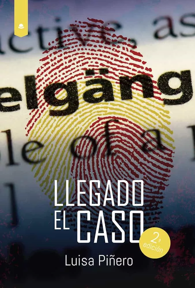 Portada del Libro Llegado El Caso (2ª Ed.) de Luisa Piñero - 9788413315997