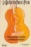 Portada del Libro La Guitarra Paso A Paso I: 75 Piezas Faciles Para Principiantes Y Estu de Luisa Sanz - 9788438704974