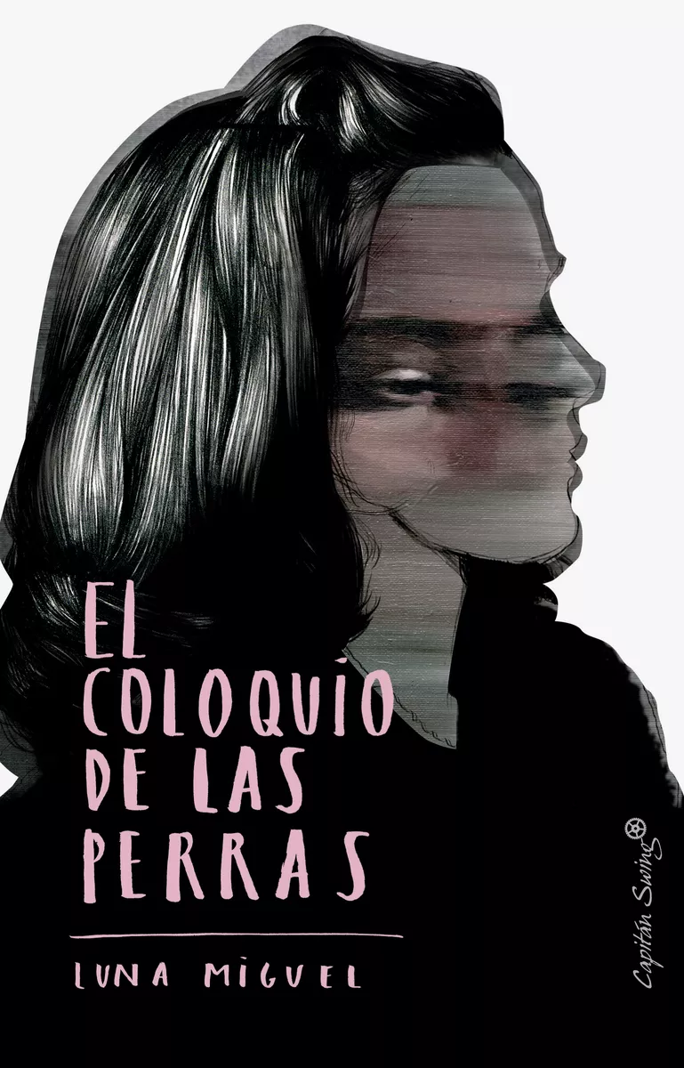 Portada del Libro El Coloquio De Las Perras de Luna Miguel - 9788412064568