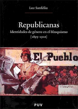 Portada del Libro Republicanas de Luz Sanfeliu - 9788437062372