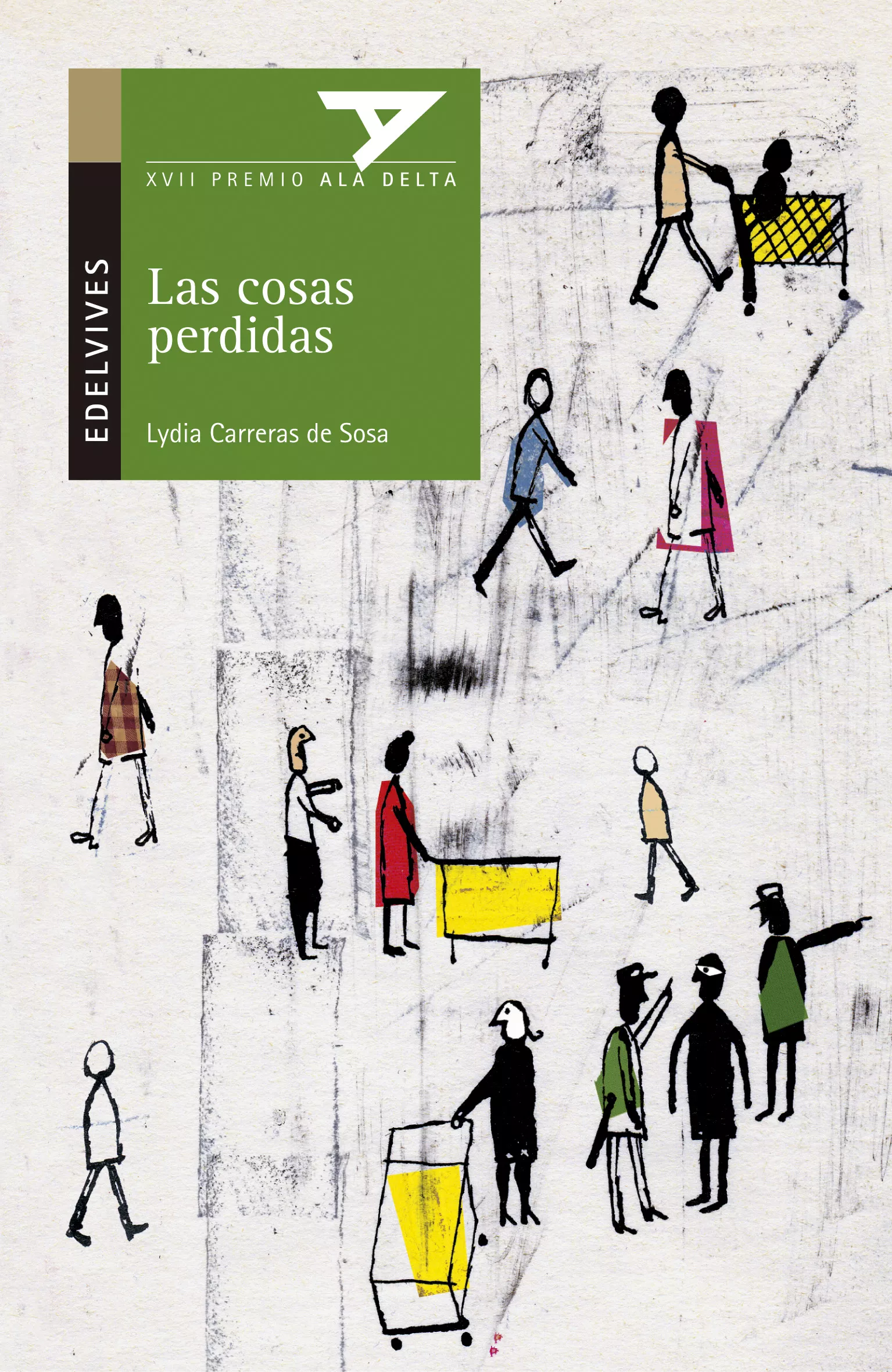 Portada del Libro Las Cosas Perdidas de Lydia Carreras De Sosa - 9788426361981