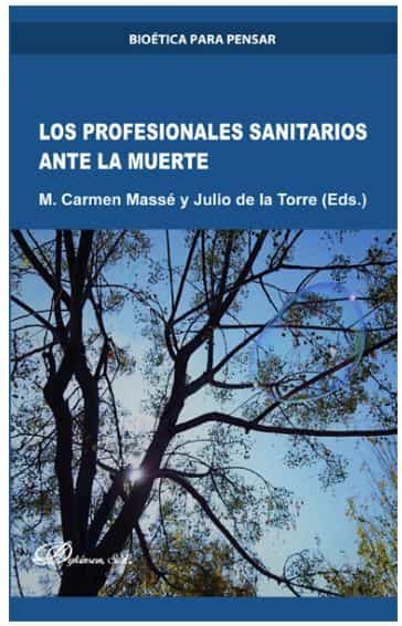 Portada del Libro Profesionales Sanitarios Ante La Muerte Los de M. Carmen Masse - 9788413245539