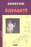 Portada del Libro Derecho Al Disparate de M. Del Carmen Gete Alonso Y Calera - 9788495860354
