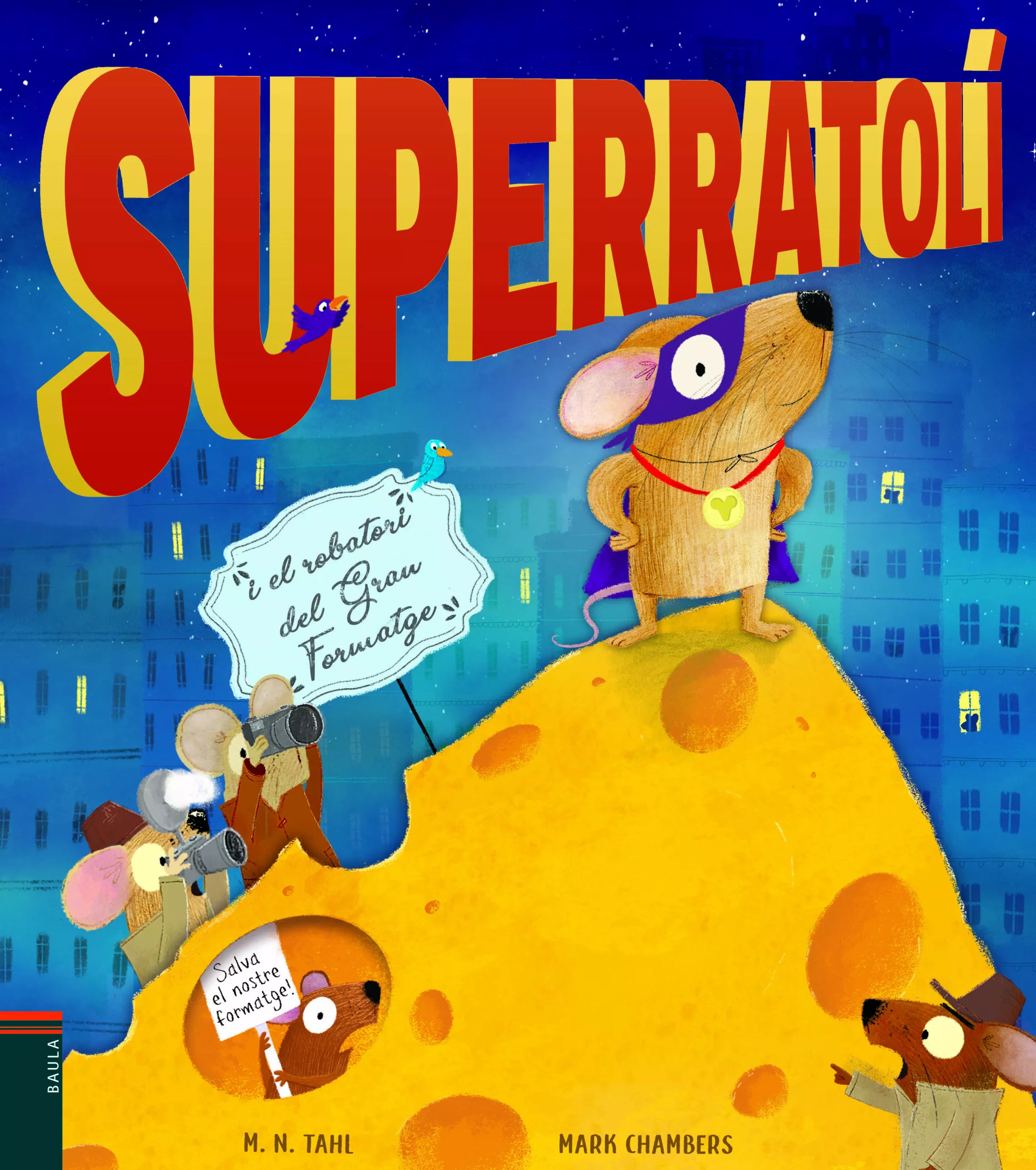 Portada del Libro Superratolí de M. N. Tahl - 9788447939770