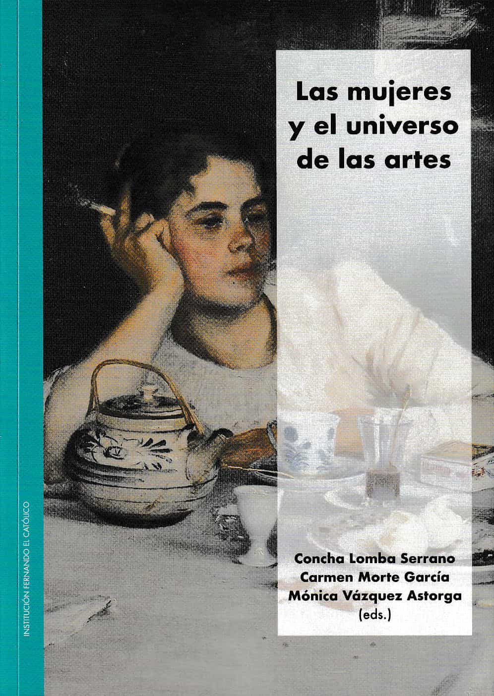Portada del Libro Las Mujeres Y El Universo De Las Artes de M. Vazquez Astorga - 9788499115948