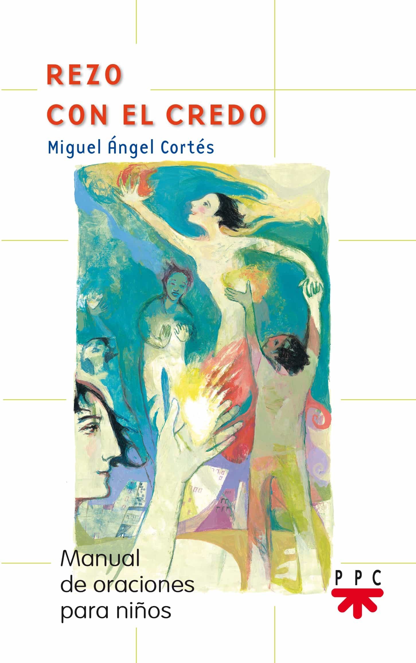 Portada del Libro Rezo Con El Credo de M.A. Cortes - 9788428818360