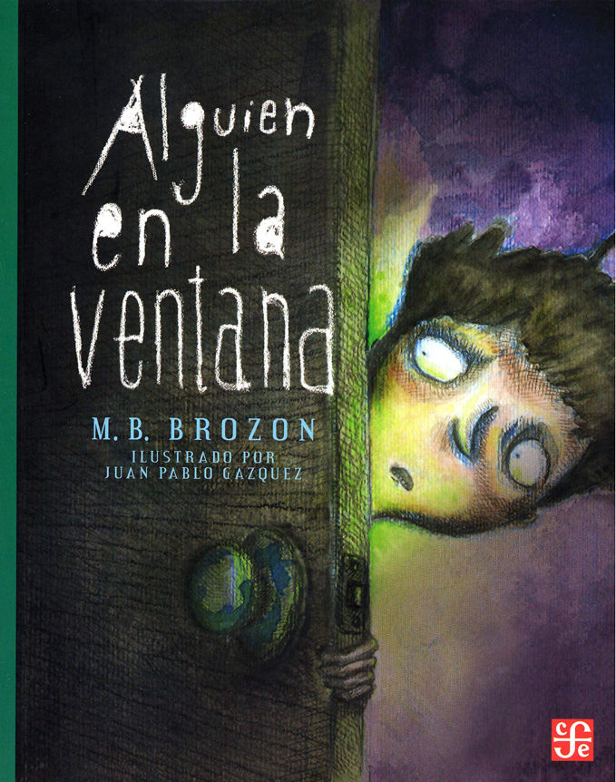 Portada del Libro Alguien En La Ventana de M.B. Brozon - 9789681682736