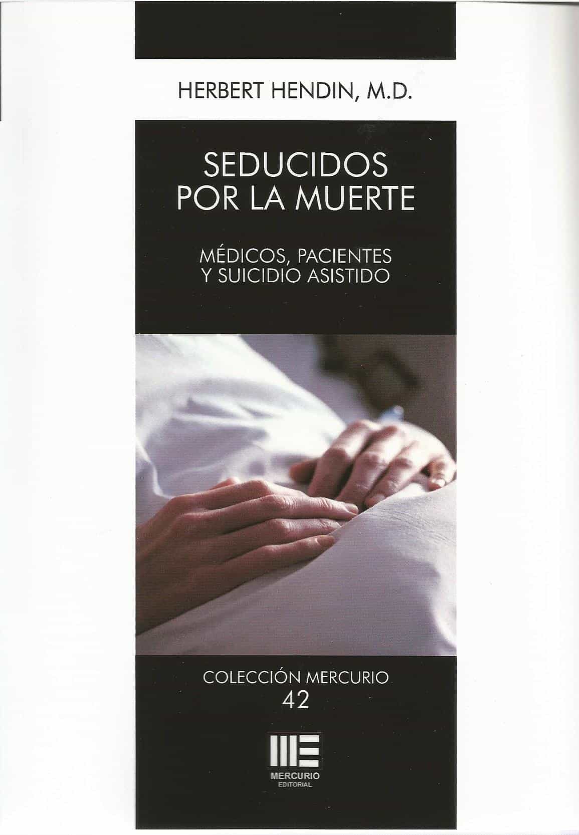 Portada del Libro Seducidos Por La Muerte de M.D. Hendin Herbert - 9788417890650