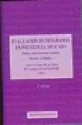 Portada del Libro Evaluacion De Programas En Psicologia Aplicada (Salud Intervenci Ones de Mª Carmen Perez Llantada - 9788497727235