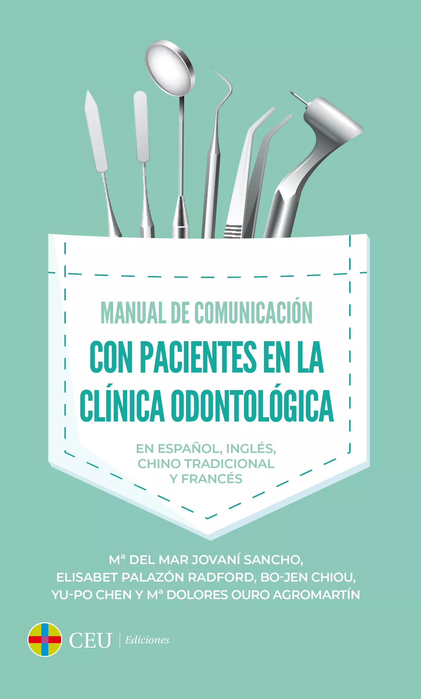 Portada del Libro Manual De Comunicación Con Pacientes En La Clínica Odontológica de Mª Del Mar Jovani Sancho - 9788417385507