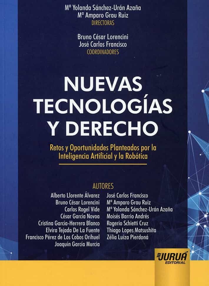 Portada del Libro Nuevas Tecnologías Y Derecho. Retos Y Oportunidades Planteados Po R La de Mª Yolanda Sanchez Uran Azaña - 9789897126307