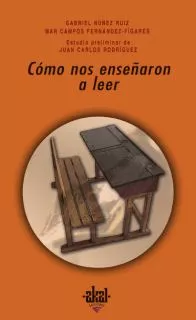 Portada del Libro Como Nos Enseñaron A Leer: Manuales De Literatura En España: 1850 -196 de Maª De Mar Campos Fernandez Figares - 9788446022435