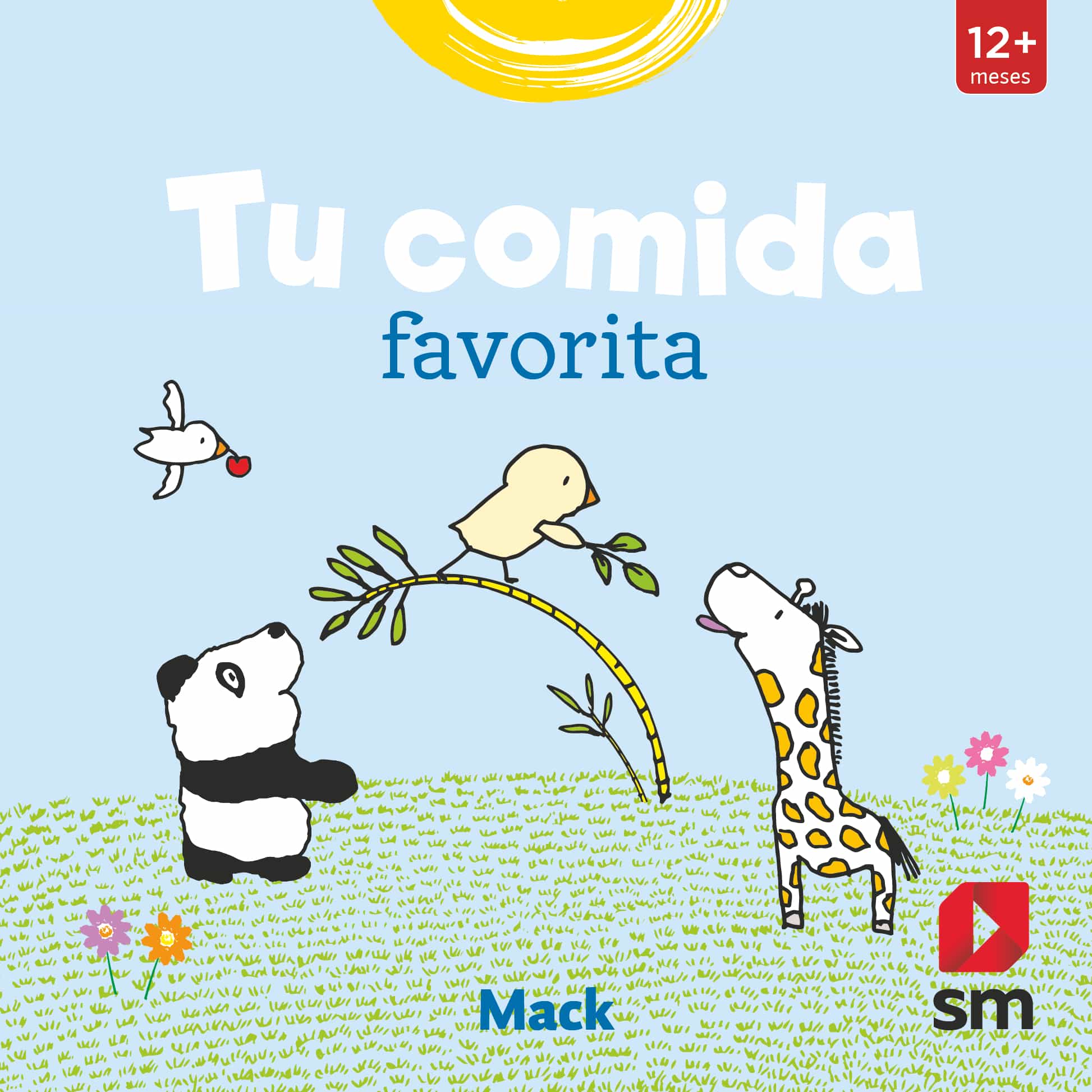 Portada del Libro Tu Comida Favorita de Mack Van Gageldonk - 9788413181622