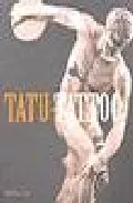 Portada del Libro Tatu-Tattoo! de Madeleine Brilot - 9788874391806