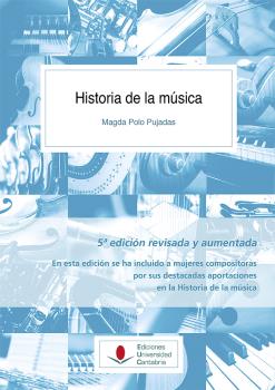 Portada del Libro Historia De La Musica (5ª Ed. Revisada Y Aumentada) de Magda Polo Pujadas - 9788481029284