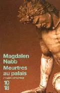 Portada del Libro Meurtres Au Palais: Les Enquetes De L Adjudant Guarnaccia 8 de Magdalen Nabb - 9782264038876