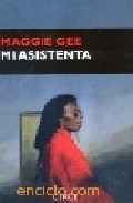 Portada del Libro Mi Asistenta de Maggie Gee - 9788477652533
