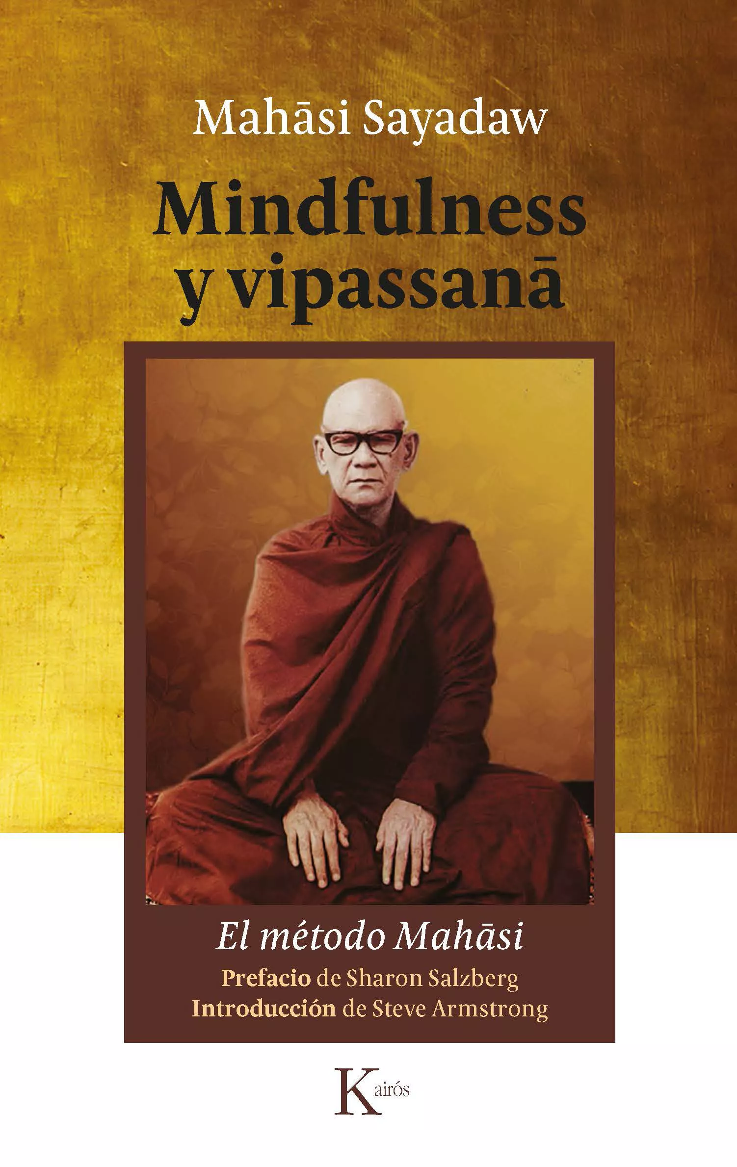 Portada del Libro Mindfulness Y Vipassana. El Método Mahasi de Mahasi Sayadaw - 9788499886817