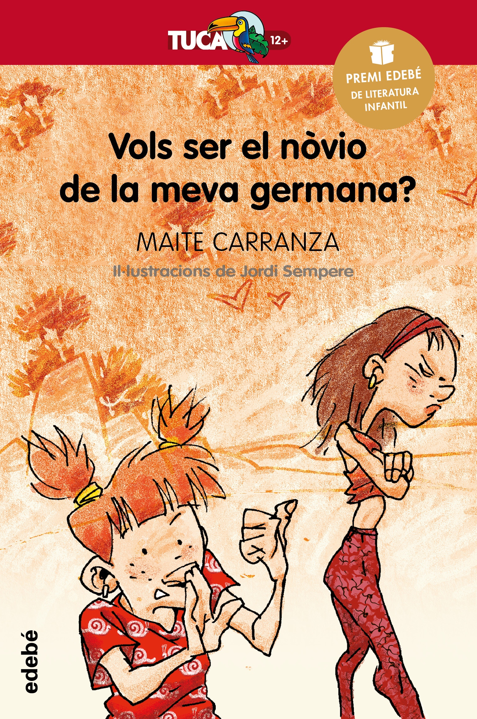 Portada del Libro Vols Ser El Novio De La Meva Germana? de Maite Carranza - 9788423681839