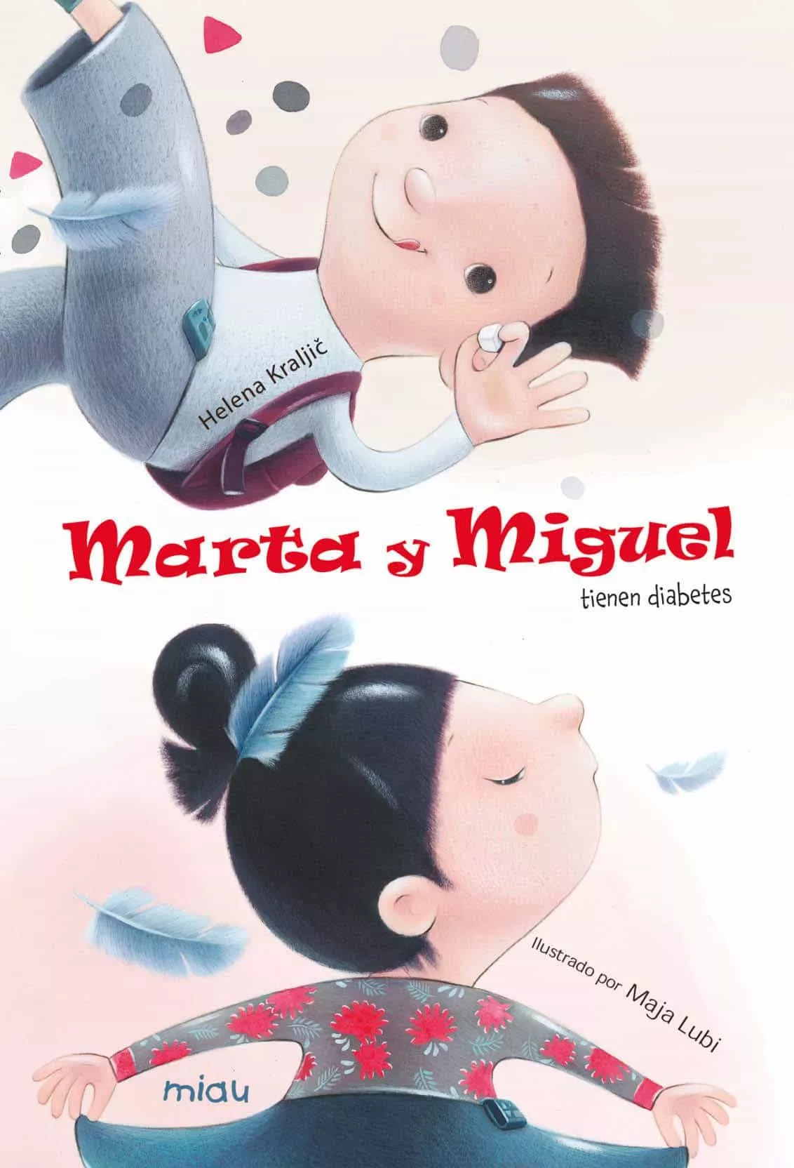 Portada del Libro Marta Y Miguel Tienen Diabetes de Maja Lubi - 9788416082162