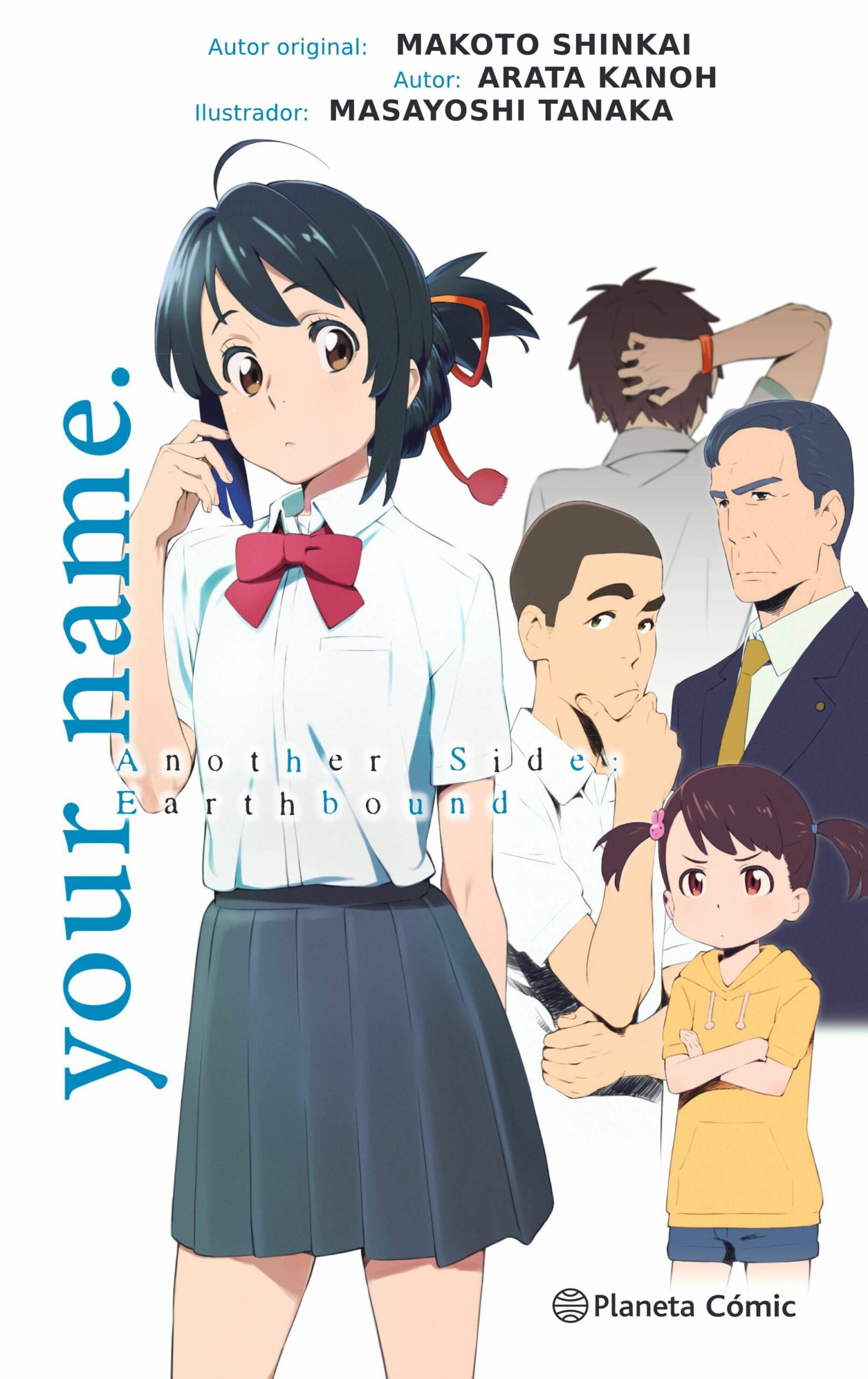 Portada del Libro Your Name. Another Side (Novela) de Makoto Shinkai - 9788491740179