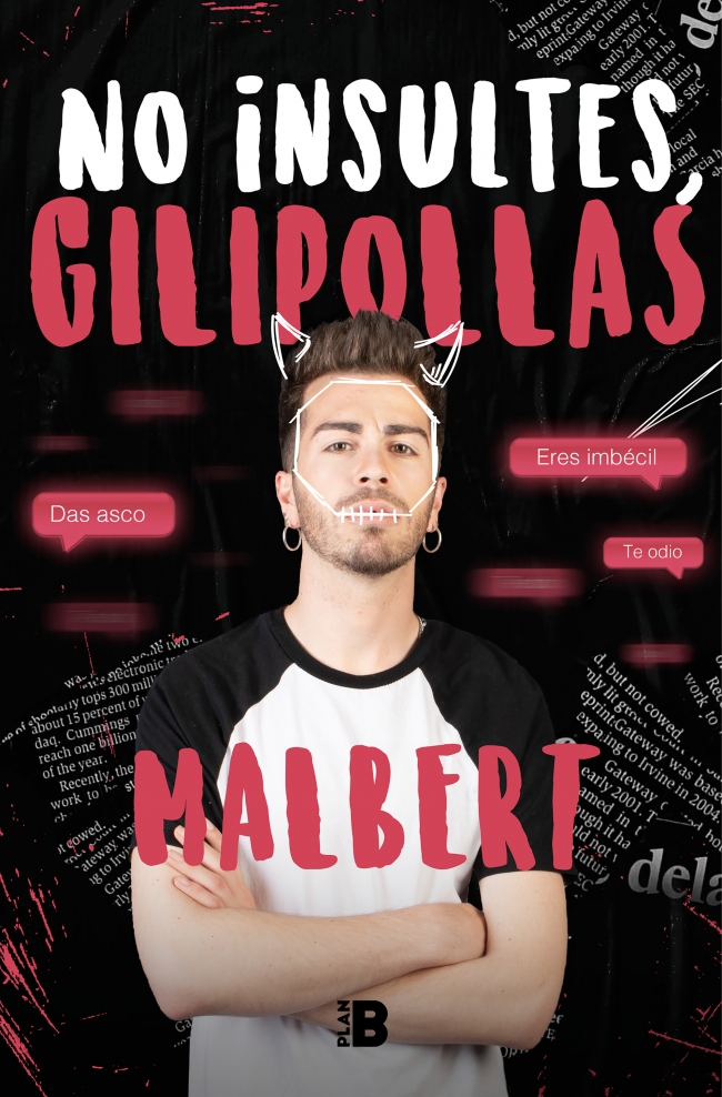 Portada del Libro No Insultes Gilipollas de Malbert - 9788417809515