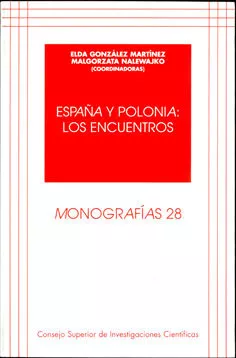 Portada del Libro España-Polonia: Los Encuentros de Malgorzata (Coords.) Nalewajko - 9788400083250