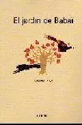 Portada del Libro El Jardin De Babaï (Ed. Bilingüe Español-Persa) de Mandana Sadat - 9788488342973