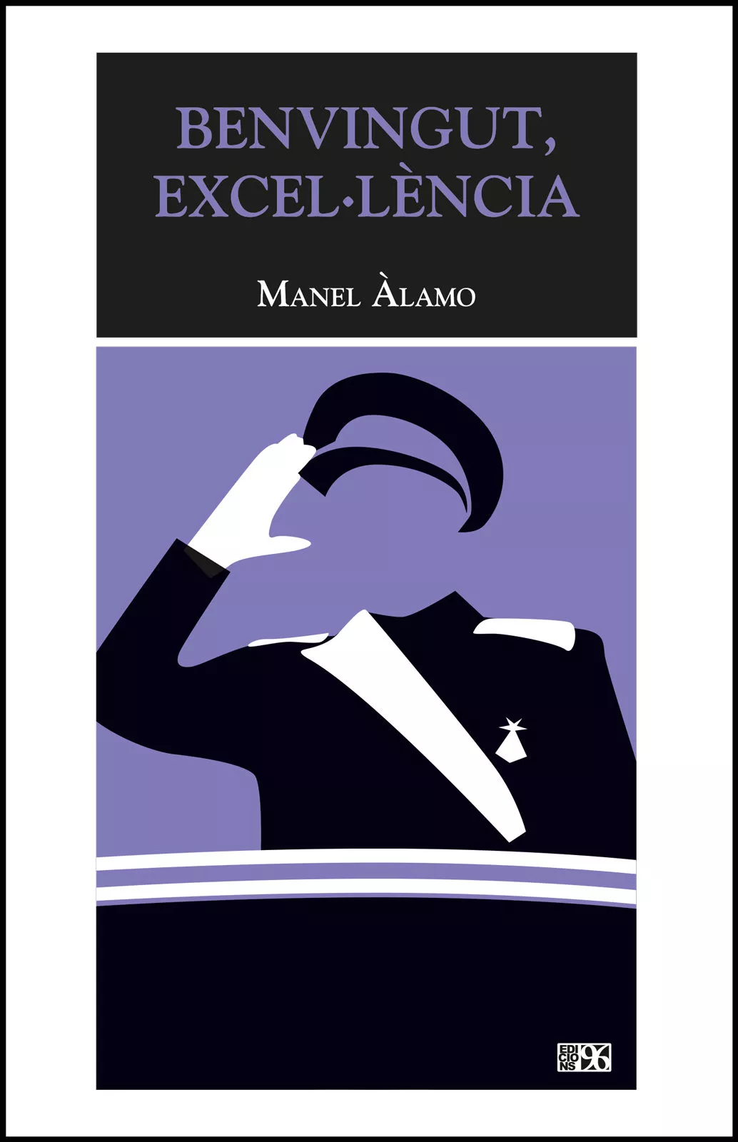 Portada del Libro Benvingut Excellencia de Manel Alamo - 9788417213541