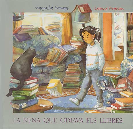 Portada del Libro La Nena Que Odiava Els Llibres de Manjusha Pawagi - 9788426134080