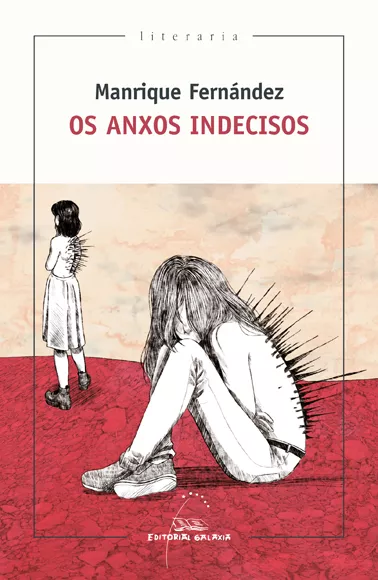 Portada del Libro Os Anxos Indecisos de Manrique Fernandez - 9788491513612