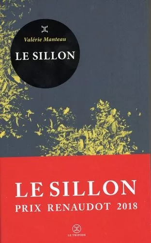 Portada del Libro Le Sillon - Prix Renaudot 2018 de Manteau Valerie - 9782370552150