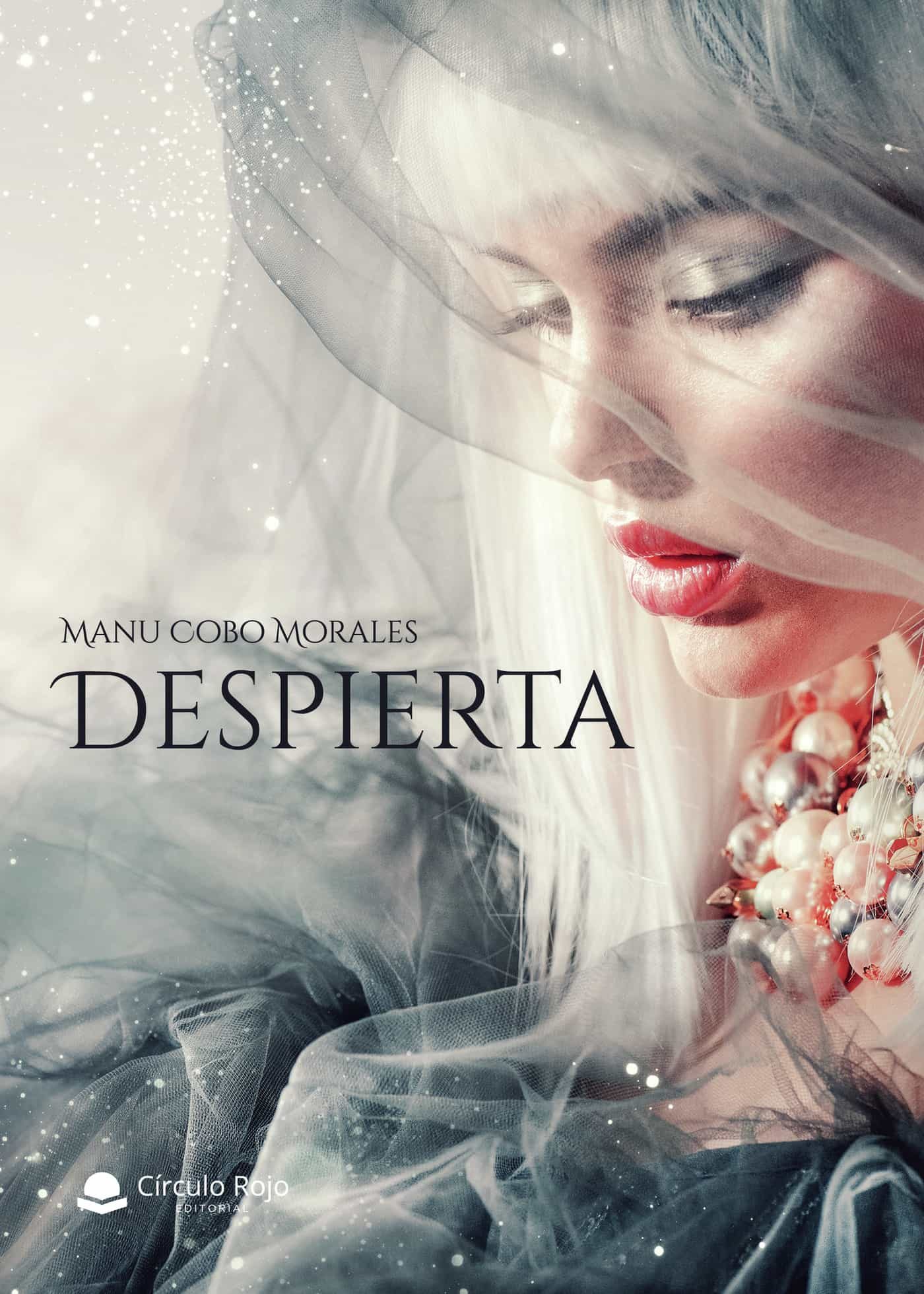 Portada del Libro Despierta de Manu Cobo Morales - 9788413630113