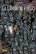 Portada del Libro La Linea De Fuego de Manu Larcenet - 9788498142150