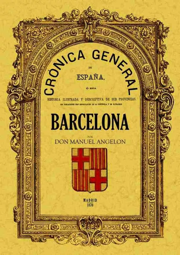 Portada del Libro Cronica De La Provincia De Barcelona (Ed. Facs. Rubio Grilo Y V Ittur de Manuel Angelon - 9788497611404