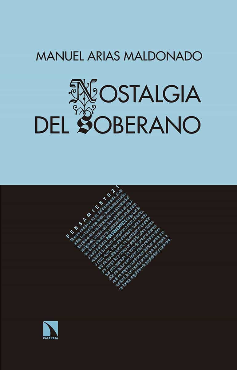 Portada del Libro Nostalgia Del Soberano de Manuel Arias Maldonado - 9788490979273