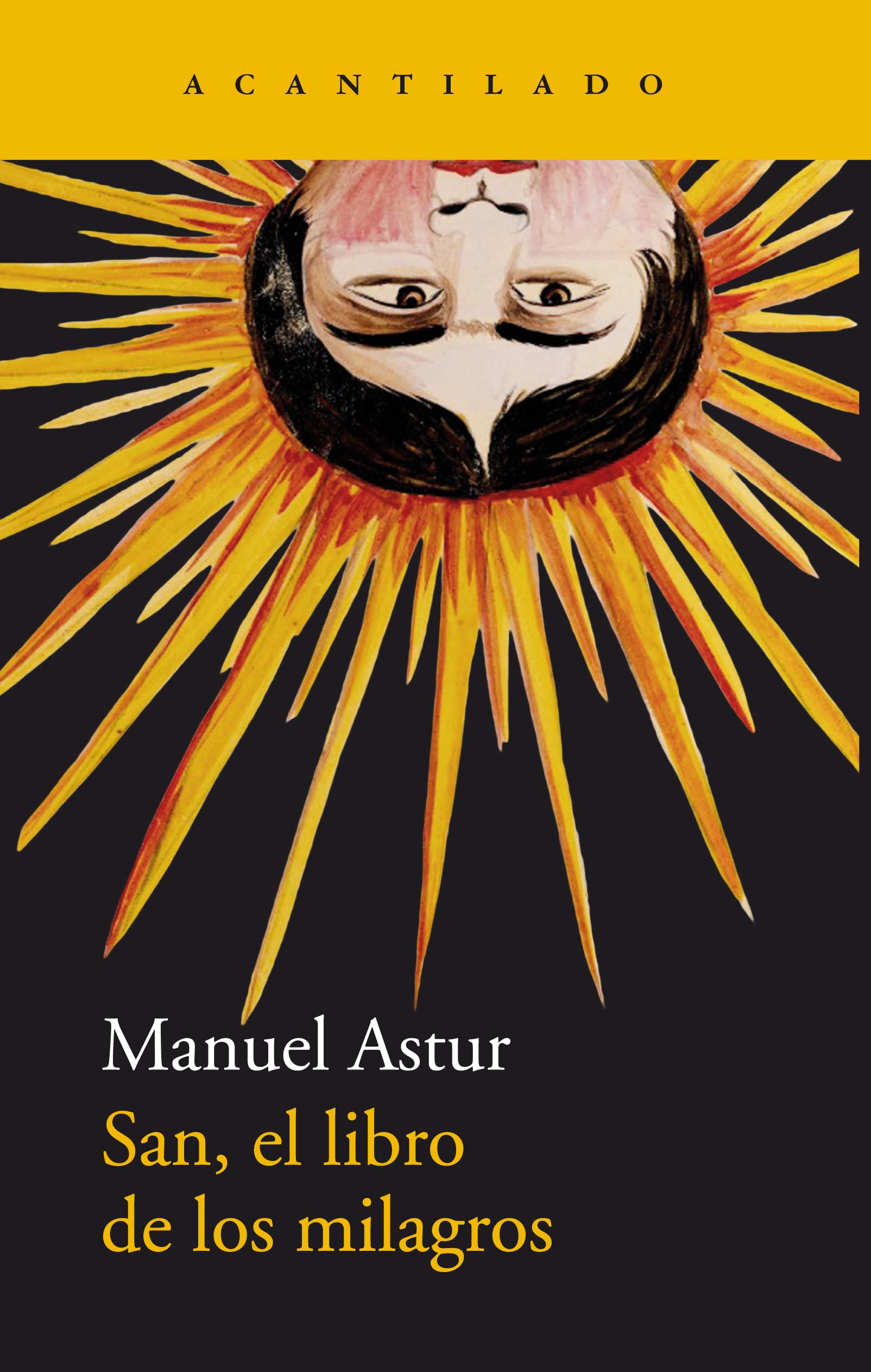 Portada del Libro San El Libro De Los Milagros de Manuel Astur Gonzalez - 9788417902285