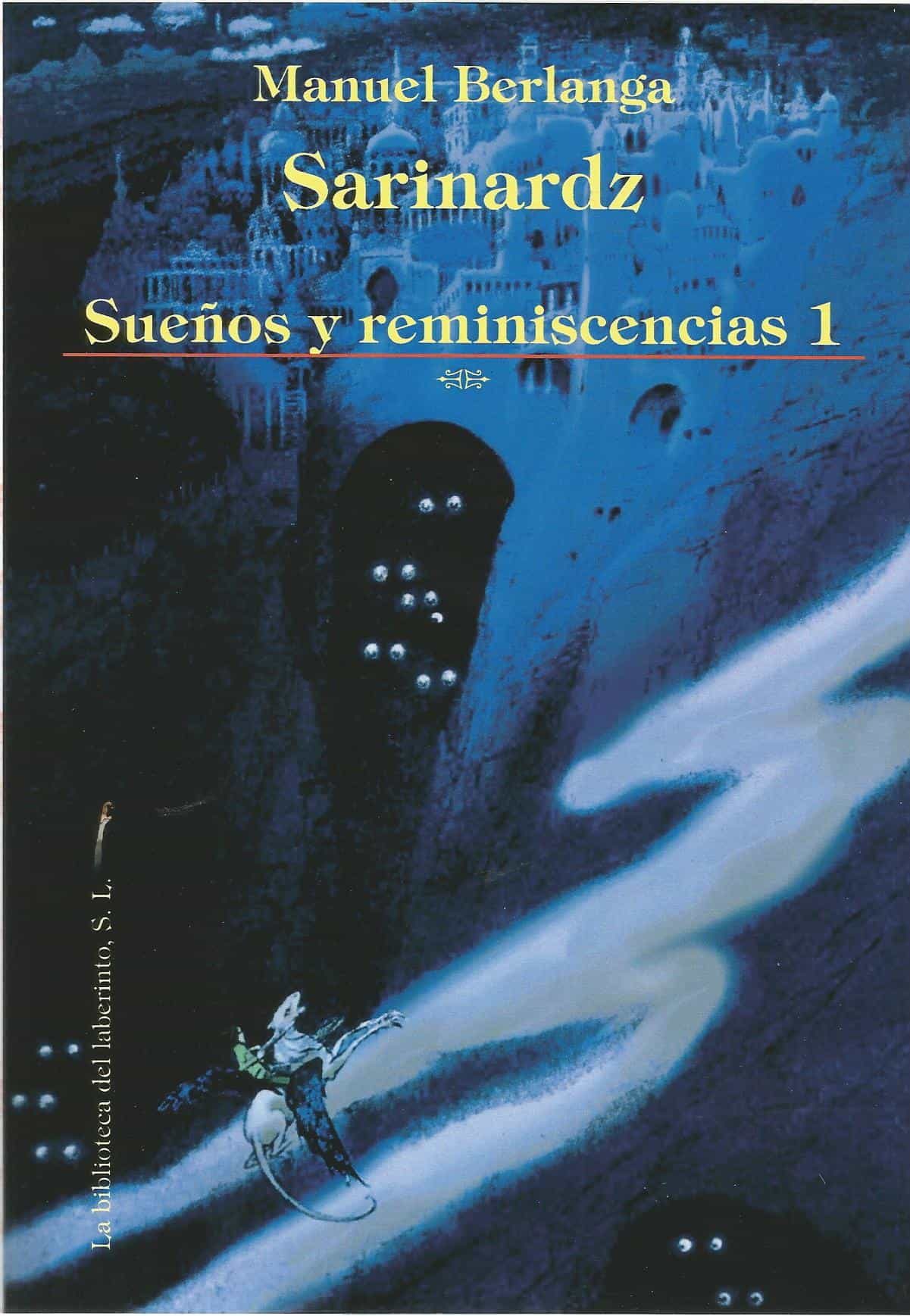 Portada del Libro Sarinardz. Sueños Y Reminiscencias 1 de Manuel Berlanga - 9788412147414