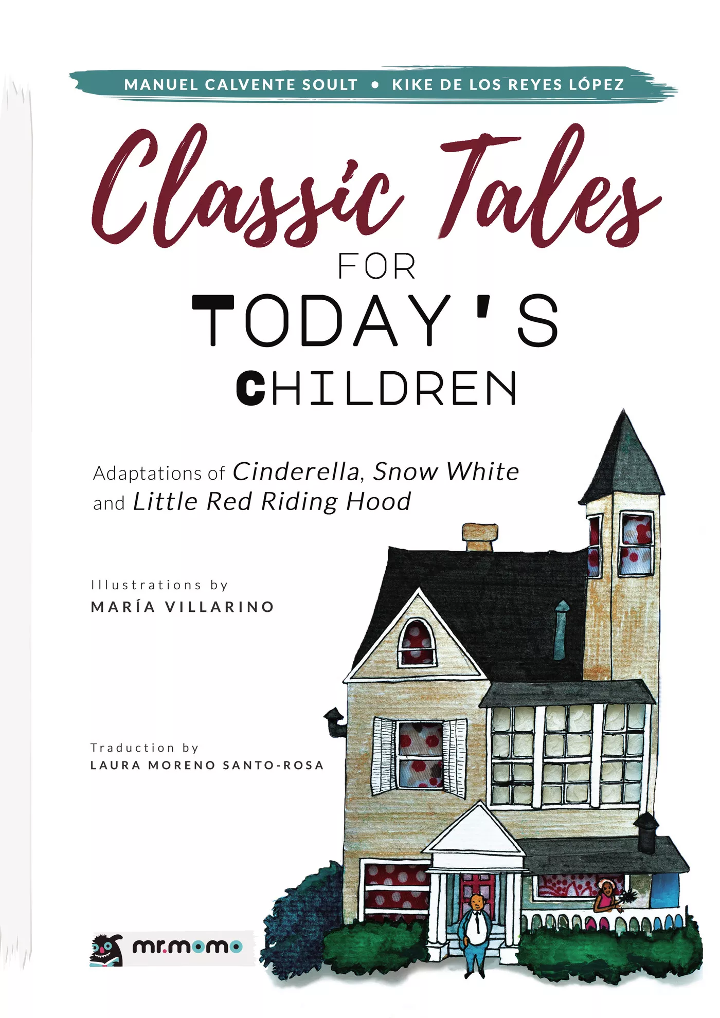 Portada del Libro Classic Tales For Today S Children de Manuel Calvente Soult - 9788417842666
