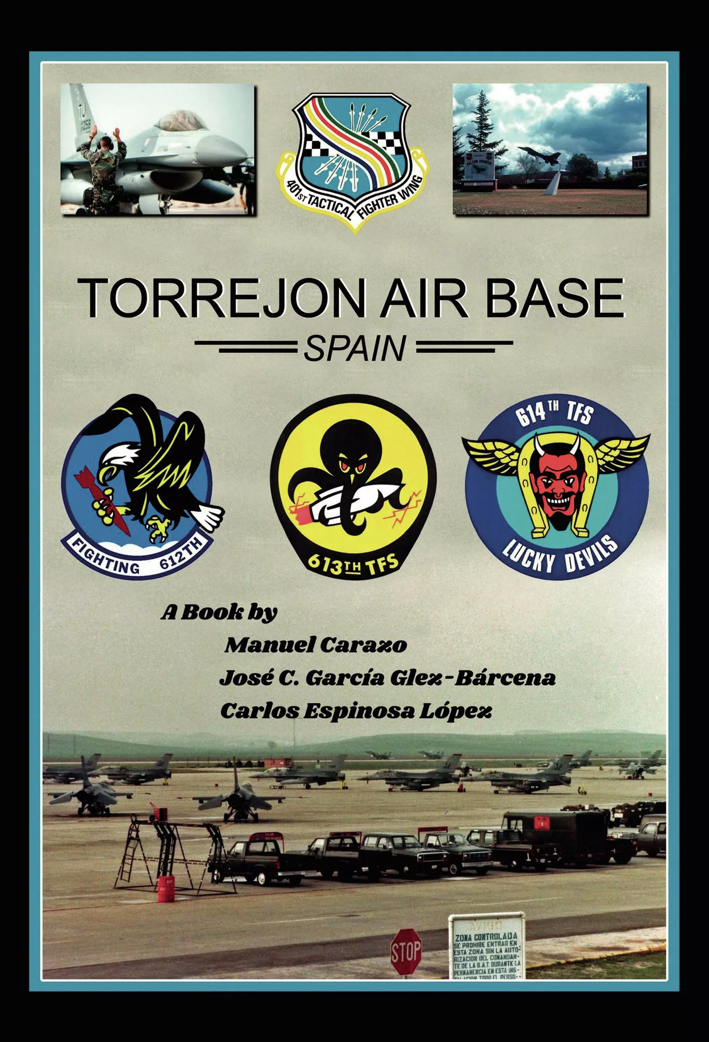 Portada del Libro Torrejón Air Base Spain de Manuel Carazo - 9788418031038