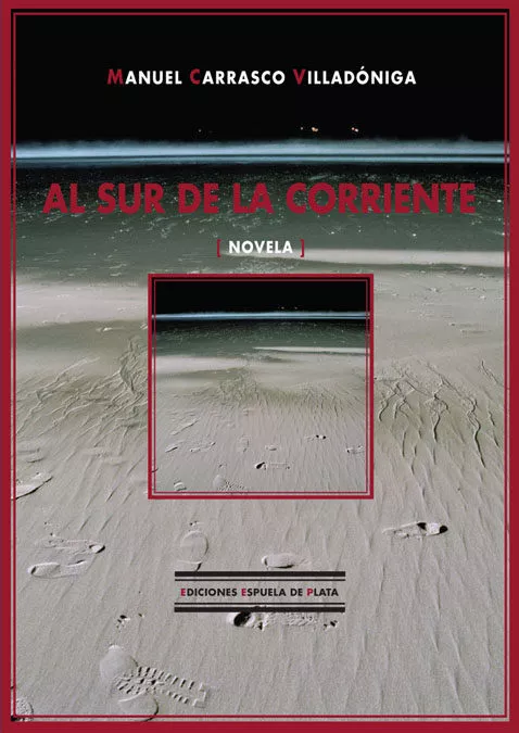 Portada del Libro Al Sur De La Corriente de Manuel Carrasco Villadoniga - 9788496133297