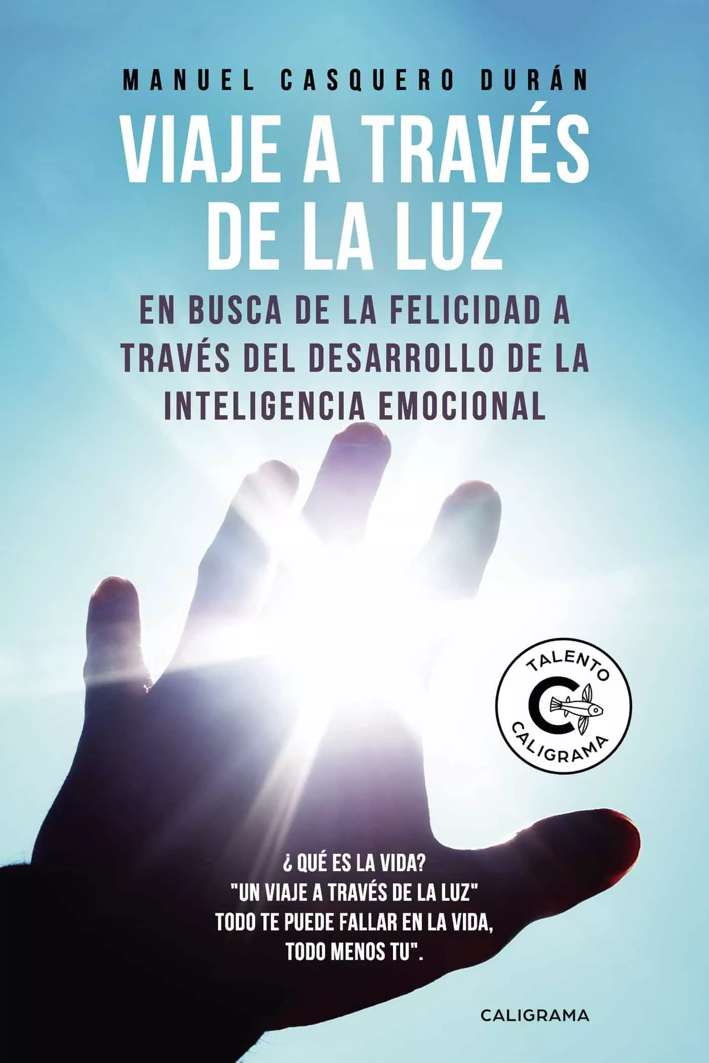 Portada del Libro (I.B.D) Viaje A Traves De La Luz de Manuel Casquero Duran - 9788417947132