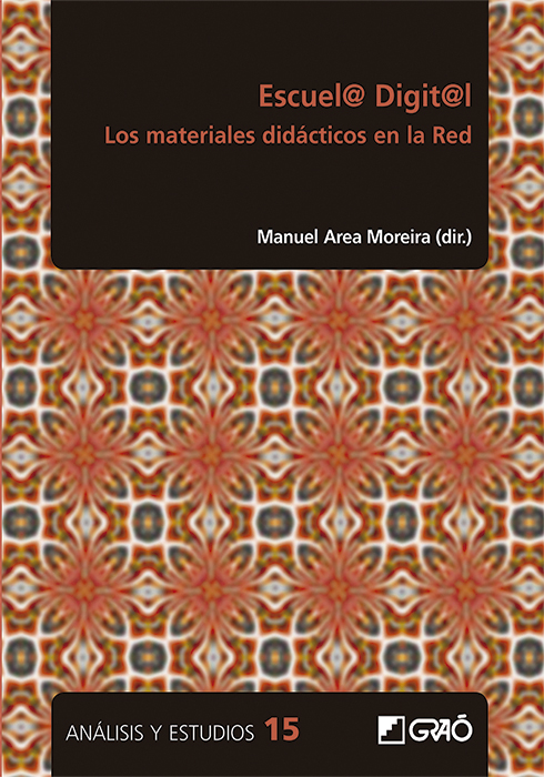 Portada del Libro Escuel@ Digit@L: Los Materiales Didacticos En La Red de Manuel (Coord.) Area Moreira - 9788418058356