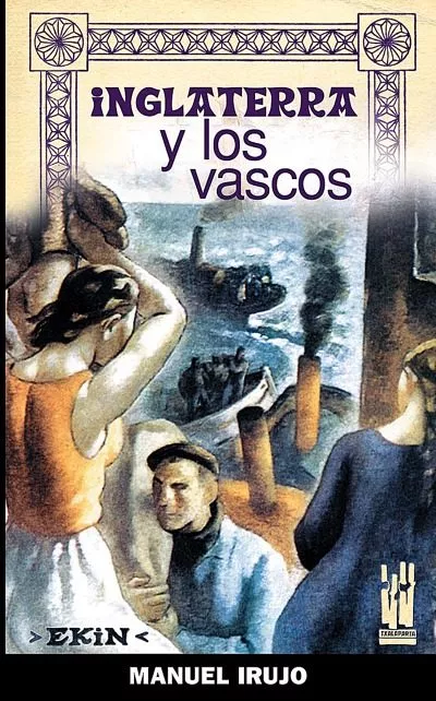 Portada del Libro Inglaterra Y Los Vascos de Manuel De Irujo - 9788481363920